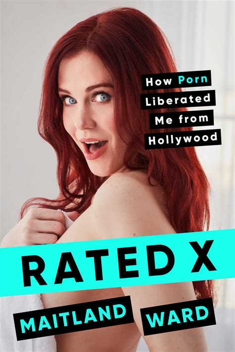 Rated X How Porn Liberated Me From Hollywood By Maitland Ward Goodreads