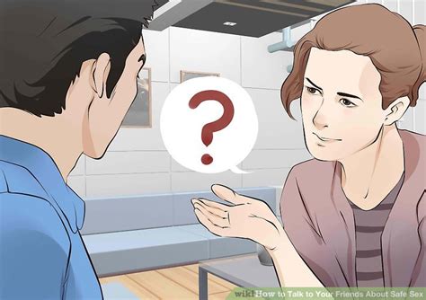 3 ways to talk to your friends about safe sex wikihow health