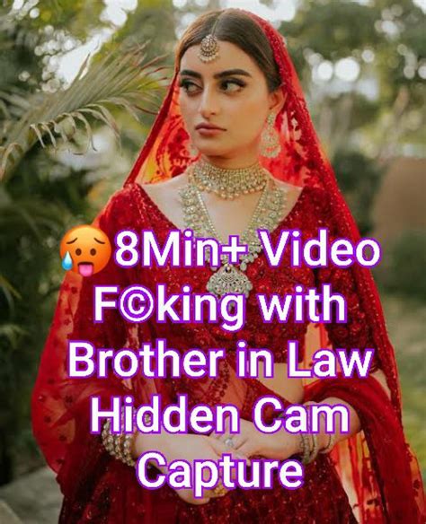 🥵h0rny nri desi wife f©king with brother in law caught on h dden camera 📸 by husband full 8min