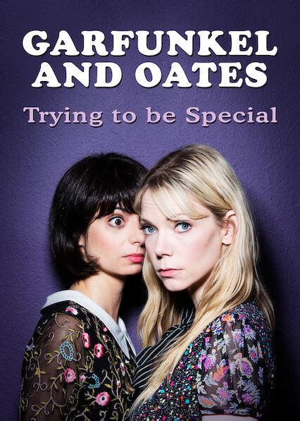 Is Garfunkel And Oates Trying To Be Special On Netflix Where To Watch The Documentary New