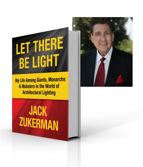 Let There Be Light By Jack Zukerman