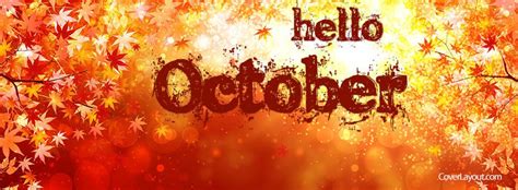 October Facebook Cover Hello October Images Hello October Welcome