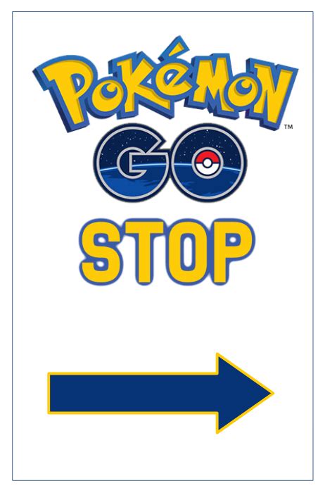 Pokemon Go Stop Sign Poster Flyer Template Postermywall