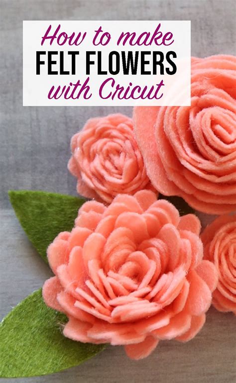 How To Make Felt Flowers With Your Cricut Weekend Craft