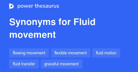 Fluid Movement Synonyms 189 Words And Phrases For Fluid Movement