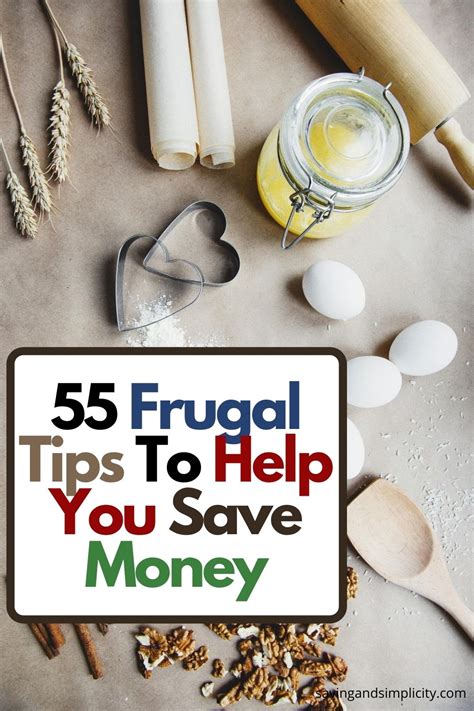 55 Frugal Tips To Help You Save Money Saving And Simplicity