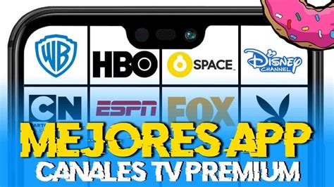 Top Nuevas Apps Para Ver Canales De Tv Premium Gratis Tv Apps Canales