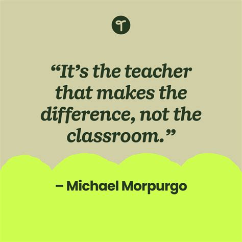 23 Inspirational Quotes For Teachers To Lift You Up When Youre Down