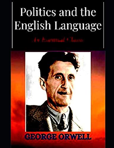 『politics And The English Language』｜感想・レビュー 読書メーター