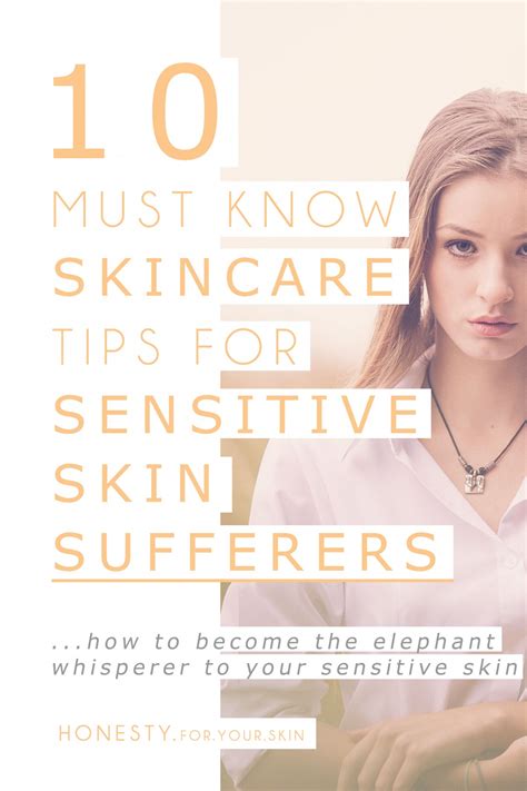 10 Must Know Skincare Tips For Sensitive Skin Sufferers Honesty For