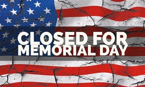 Offices Closed Memorial Day Kogt