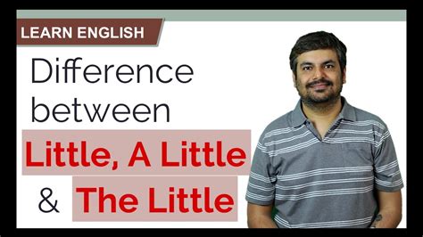 Learn English A Little Little And The Little What Is The