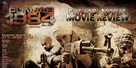Movie Review Punjab 1984 Punjabi Movie Punjabi Mania