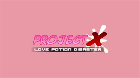 Love Potion Disaster Project X Love Potion Disaster Youtube