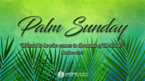 Welcoming Jesus Palm Sunday 2023 04 02 Youtube