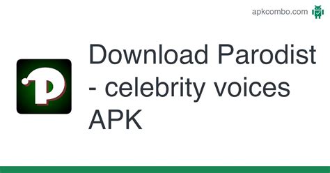 Parodist Celebrity Voices Apk Android App Free Download