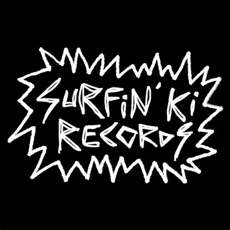 Stream Surfin Ki Records Music Listen To Songs Albums Playlists