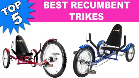 Top 5 Best Recumbent Bicycle Trikes 2019 Youtube