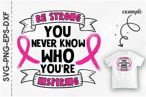 Be Strong Inspire People Breast Cancer By Utenbaw Thehungryjpeg