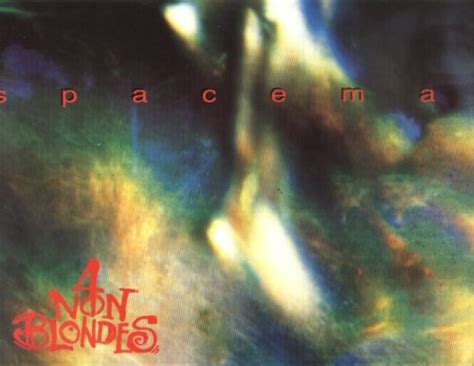 SPACEMAN 4 Non Blondes Amazon Fr CD Et Vinyles