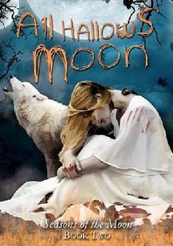 All Hallows Moon Sm Reine Książka W Lubimyczytacpl Opinie