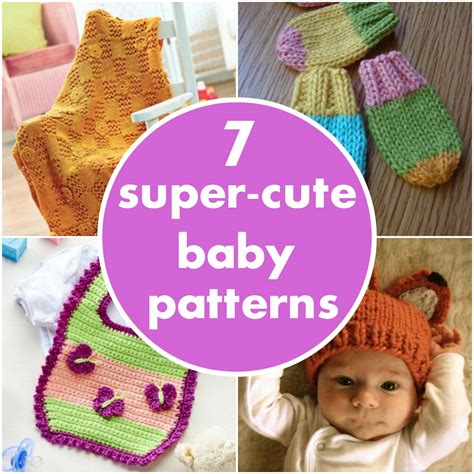 7 Super Cute Baby Patterns Blog Lets Knit Magazine