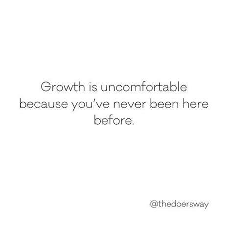 A White Background With The Words Growth Is Uncomfortableable Because