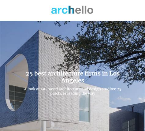 Archello December 02 2021 25 Best Architecture Firms In Los Angeles