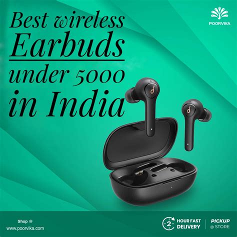 Best True Wireless Earbuds Under 5000 In India 2021 Poorvika Blog