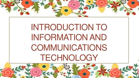 Lesson 1 Introduction To Information And Communication Technology