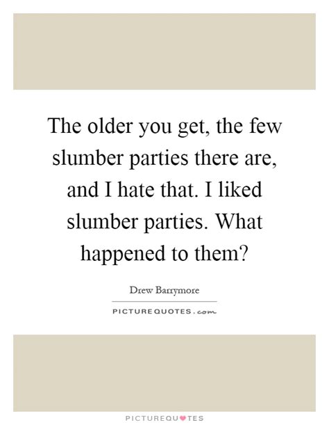 Slumber Party Quotes And Sayings Slumber Party Picture Quotes