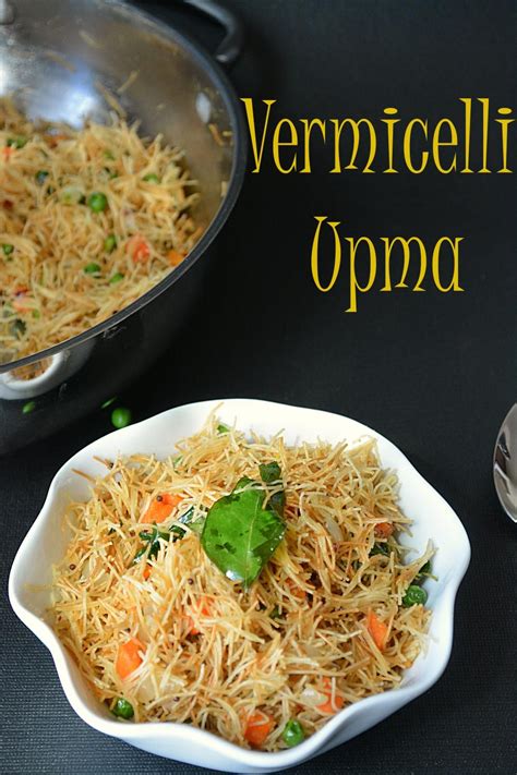 Vermicelli Upma Ruchi S Kitchen Veg Recipes Indian Food Recipes Pasta Recipes Dinner