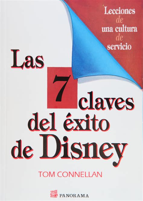 Las 7 Claves Del Exito De Disney Resumen Prodesma