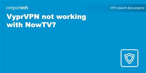 Vyprvpn Not Working With Nowtv Heres What To Do