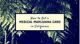 Photos of How Do You Get Your Medical Marijuana Card