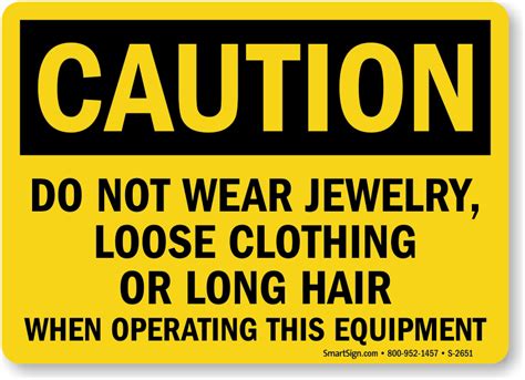 Do Not Wear Jewelry Loose Clothing When Operating Sign Sku S 2651