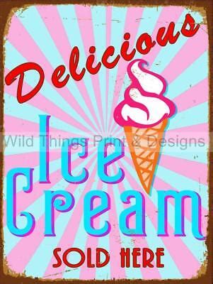 Retro Metal Plaque Delicious Ice Cream Sold Here Sign Ad Ebay