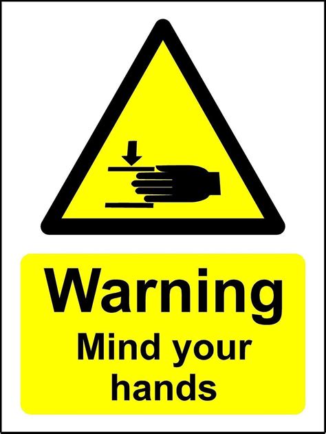 Great Tin Sign Aluminum16x12 Warning Mind Your Hands