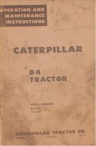 Operation And Maintenance Instructions Caterpillar D4 Tractor Serial