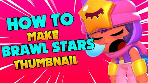 How To Make Brawl Stars Thumbnail On Pixellab Youtube
