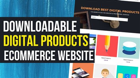 How To Create A Digital Downloadable Products Selling Ecommerce Website