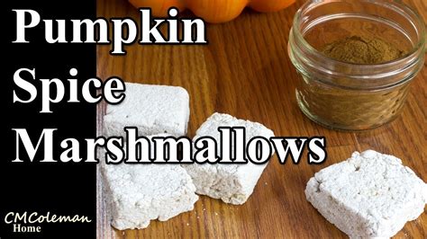 Diy Homemade Pumpkin Spice Marshmallows Recipe Youtube