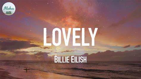 Lovely Billie Eilish Lyrics Youtube