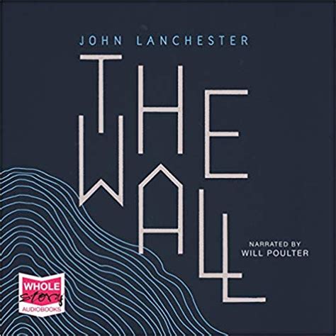 The Wall By John Lanchester Is Shown In This Book Cover Art File Photo