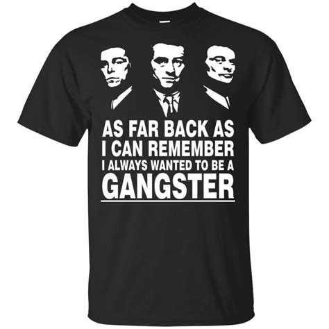 S Cool I Always Wanted To Be A Gangster Goodfellas Movie T Shirt Retro