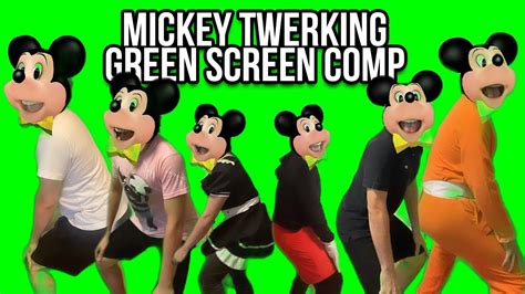 Mickey Mouse Twerking Green Screen Compilation Youtube