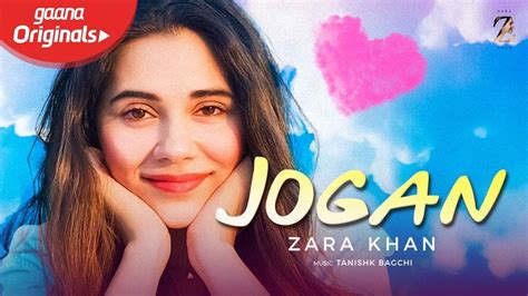 Zara Khan Jogan Official Audio Tanishk Bagchi Gaana Originals