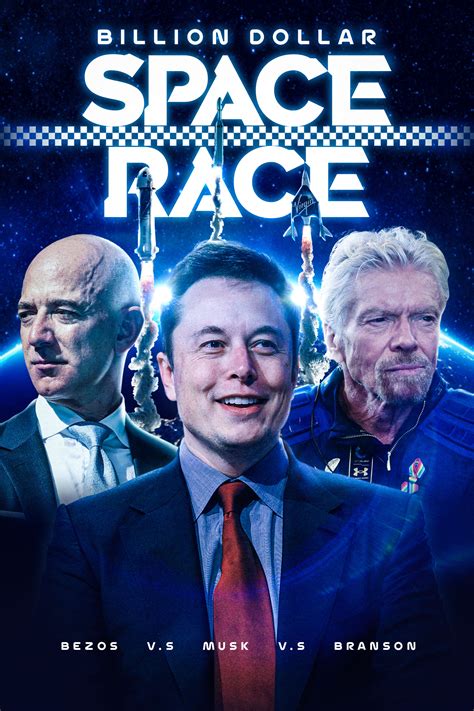 Billion Dollar Space Race Bezos Vs Musk Vs Branson 2021