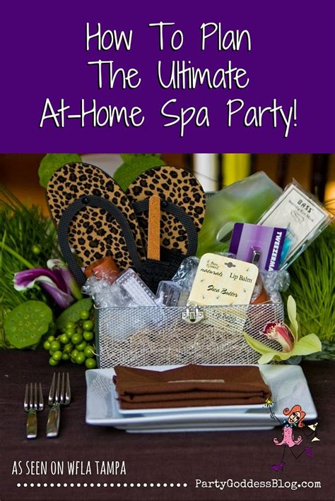 how to plan the ultimate at home spa party spa party spa day party diy spa party