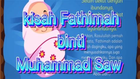 Kisah Fathimah Binti Muhammad Saw Putri Bungsu Rasulullah Fathimah Binti Muhammad Saw Youtube